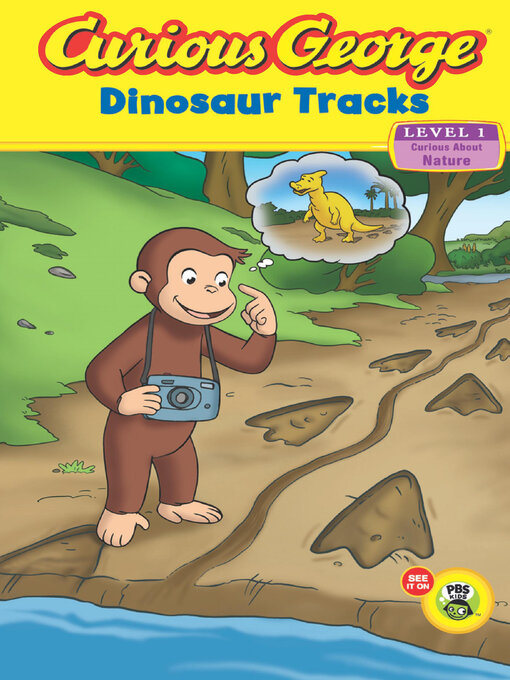 H.A. Rey创作的Curious George Dinosaur Tracks作品的详细信息 - 可供借阅